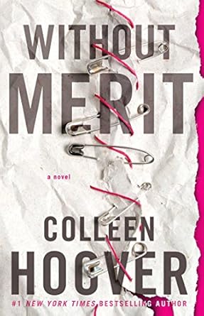 Discover the Emotional Depths: A Compelling Review of ‘Without Merit: A Novel’
