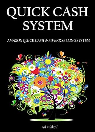 Unlock Your Financial Freedom: An In-Depth Review of the QUICK CASH SYSTEM 2016: AMAZON QUICK CASH & FIVERR SELLING SYSTEM – Start Your New Online Business (2 in 1 Bundle) from Amazon