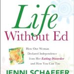 Transformative Journey: Discover ‘Life Without Ed, Tenth Anniversary Edition DIGITAL AUDIO: How One Woman Declared Independence from Her Eating Disorder and How You Can Too’
