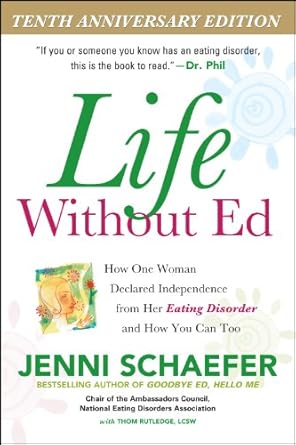 Transformative Journey: Discover ‘Life Without Ed, Tenth Anniversary Edition DIGITAL AUDIO: How One Woman Declared Independence from Her Eating Disorder and How You Can Too’