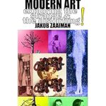 Unlocking the Secrets of Creativity: A Deep Dive into Understanding Modern Art: Exploring the Strange and the Disturbing