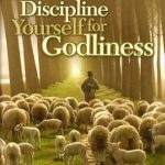 Transform Your Spiritual Life: A Comprehensive Review of ‘Discipline Yourself for Godliness’
