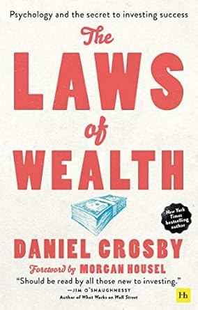 Unlocking Financial Mastery: A Comprehensive Review of The Laws of Wealth: Psychology and the Secret to Investing Success