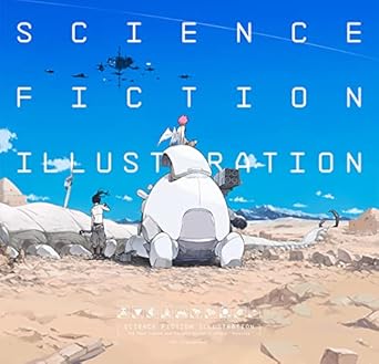 Discover the Imaginative Depths in ‘SF Illustration: 近未来と空想の世界を描くクリエイターズファイル’ – A Must-Read for Sci-Fi Art Enthusiasts!