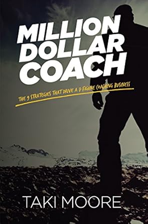 Transform Your Coaching Business: A Comprehensive Review of Million Dollar Coach: The 9 Strategies That Drive A 7-Figure Coaching Business