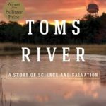 An Eye-Opening Journey into Environmental Justice: Toms River: A Story of Science and Salvation