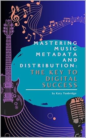 Unlocking Your Digital Music Potential: A Must-Read Review of Mastering Music Metadata and Distribution: The Key to Digital Success