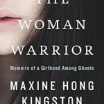 An Unforgettable Journey Through Identity and Resilience: The Woman Warrior: Memoirs of a Girlhood Among Ghosts (Vintage International) Review