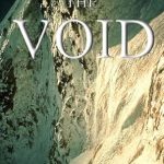 An Unforgettable Journey of Survival: A Review of Touching the Void