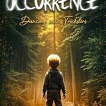 Unveiling the Mystique: A Captivating Review of OCCURRENCE – Dancing with Tricksters: The Very Strange Story of William F. Blume