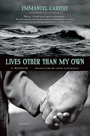 Discover the Heartfelt Journey in ‘Lives Other Than My Own: A Memoir’ – A Profound Exploration of Humanity and Resilience