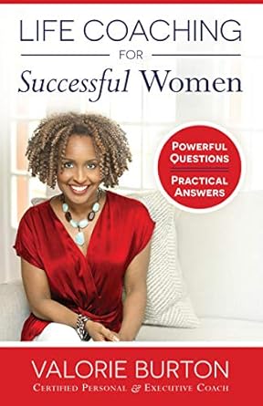 Discover Transformative Insights: A Review of ‘Life Coaching for Successful Women: Powerful Questions, Practical Answers’