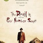Unforgettable Journey of Faith and Redemption: A Review of The Devil in Pew Number Seven
