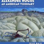 Discover the Unmatched Brilliance of Alexandre Hogue: An American Visionary–Paintings and Works on Paper” – A Deep Dive into His Artistic Legacy (Tarleton State University Southwestern Studies in the Humanities Book 23) First Edition Review