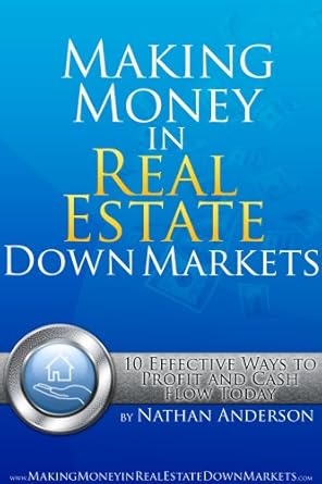 Discover Proven Strategies for Success: A Review of ‘Making Money in Real Estate Down Markets’
