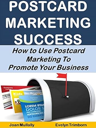 Unlocking Business Growth: A Comprehensive Review of ‘Postcard Marketing Success: How to Use Postcard Marketing To Promote Your Business (Business Basics for Beginners Book 2)’