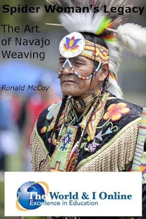 Discover the Rich Traditions of Navajo Weaving in This Captivating Review of Spider Woman’s Legacy: The Art of Navajo Weaving