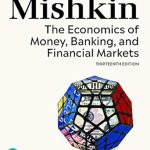 Essential Insights Revealed: A Comprehensive Review of ‘Economics of Money, Banking, and Financial Markets’
