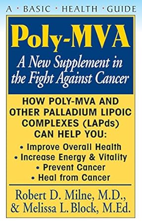 Discover the Life-Changing Benefits of Poly-MVA: A New Supplement in the Fight Against Cancer