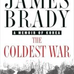 An Unforgettable Journey Through Conflict: The Coldest War: A Memoir of Korea