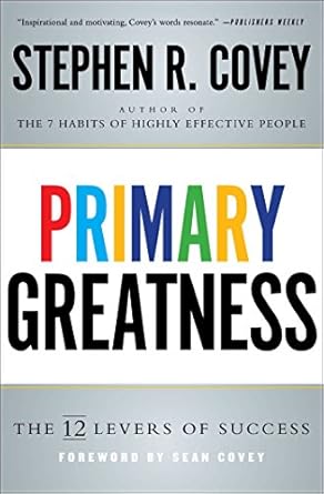 Unlock Your Potential: A Comprehensive Review of Primary Greatness: The 12 Levers of Success
