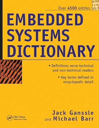 Essential Insights: A Comprehensive Review of the Embedded Systems Dictionary