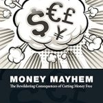 Discover the Shocking Truth in Our Review: Money Mayhem: The Bewildering Consequences of Cutting Money Free from Amazon