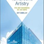 Transform Your Business: A Comprehensive Review of Corporate Turnaround Artistry: Fix Any Business in 100 Days
