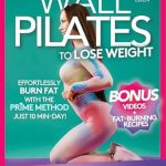 Transform Your Fitness Journey with Wall Pilates: Wall Pilates to Lose Weight: Workouts in Just 10 Minutes a Day with Real Photos and Easy-to-Follow Exercises. For Women Over 50 and 60. VIDEOS and 28-Day Challenge Included and Meal Plan with Recipes