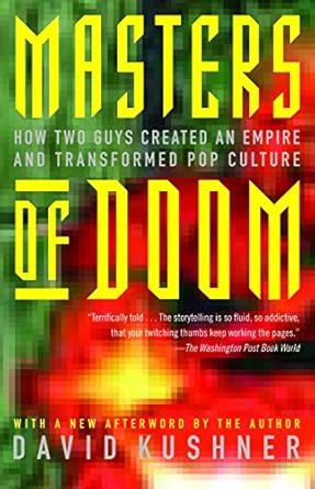 An Unforgettable Journey into Gaming History: Masters of Doom: How Two Guys Created an Empire and Transformed Pop Culture