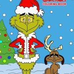 Discover the Joy of the Season: A Heartfelt Review of the Grinch.mas Coloring Book: Cute Coloring Pages With Many Characters for Kids, Adults to Color and Have Fun, Great Gift for Christmas