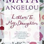 An Inspiring Journey of Love and Wisdom: A Review of ‘Letter to My Daughter’