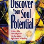 Unlock Your Spiritual Growth: A Comprehensive Review of ‘Discover Your Soul Potential: Using the Enneagram to Awaken Spiritual Vitality’ Unlock Your Spiritual Growth: A Comprehensive Review of ‘Discover Your Soul Potential: Using the Enneagram to Awaken Spiritual Vitality’