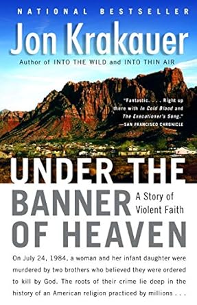 An In-Depth Review of Under the Banner of Heaven: A Story of Violent Faith – Uncovering the Dark Side of Religious Extremism