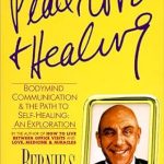 Discover Transformative Insights in ‘Peace, Love and Healing: Bodymind Communication & the Path to Self-Healing’ – A Comprehensive Review Discover Transformative Insights in ‘Peace, Love and Healing: Bodymind Communication & the Path to Self-Healing’ – A Comprehensive Review