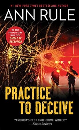 Uncover the Shocking Truth: A Gripping Review of ‘Practice to Deceive (A True Crime Bestseller)’