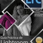 Transform Your Photography with Expert Tips: Guía Práctica de Lightroom.: Solución de Flujo de Trabajo Fotográfico (REVELADO RAW.) (Spanish Edition) Review Transform Your Photography with Expert Tips: Guía Práctica de Lightroom.: Solución de Flujo de Trabajo Fotográfico (REVELADO RAW.) (Spanish Edition) Review
