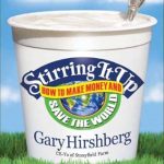 Discover the Secrets to Profit and Purpose in Our Review of ‘Stirring It Up: How to Make Money and Save the World’ from Amazon Discover the Secrets to Profit and Purpose in Our Review of ‘Stirring It Up: How to Make Money and Save the World’ from Amazon