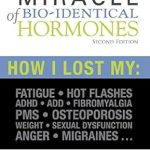 Discover How This Transformative Guide Changed My Life: The Miracle of Bio-identical Hormones: How I Lost My Fatigue, Hot Flashes, ADHD/ADD, Fibromyalgia, PMS, Osteoporosis, Weight, Sexual Dysfunction, Anger, Migraines… Discover How This Transformative Guide Changed My Life: The Miracle of Bio-identical Hormones: How I Lost My Fatigue, Hot Flashes, ADHD/ADD, Fibromyalgia, PMS, Osteoporosis, Weight, Sexual Dysfunction, Anger, Migraines…
