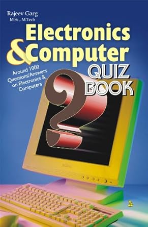 Unlock Your Knowledge with This Must-Read Review of the Electronics & Computer Quiz Book