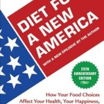 Transform Your Life with Insights from This Eye-Opening Review: Diet for a New America 25th Anniversary Edition – How Your Food Choices Affect Your Health, Your Happiness, and the Future of Life on Earth