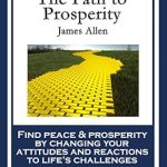 Discover the Secrets to Success: A Comprehensive Review of ‘The Path to Prosperity’
