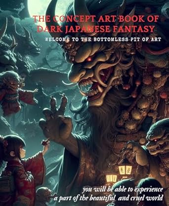 Discover the Enigmatic Worlds in ‘The Concept Art Book Of Dark Japanese Fantasy’: Welcome to the Bottomless Pit of Art – A Captivating Review