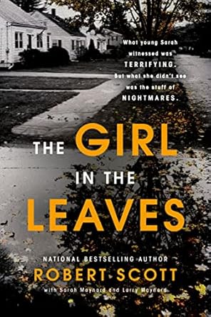 Unraveling the Mystery: A Gripping Review of The Girl in the Leaves (Berkley True Crime)