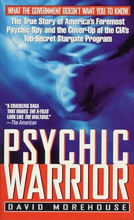Unveiling Secrets: A Captivating Review of *Psychic Warrior: The True Story of America’s Foremost Psychic Spy and the Cover-Up of the CIA’s Top-Secret Stargate Program*