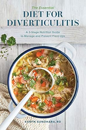 Discover the Best Practices for Digestive Health: Essential Diet for Diverticulitis – A 3-Stage Nutrition Guide to Manage and Prevent Flare-Ups