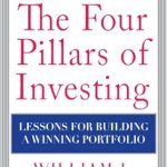 Unlock the Secrets of Wealth: A Comprehensive Review of The Four Pillars of Investing: Lessons for Building a Winning Portfolio from Amazon