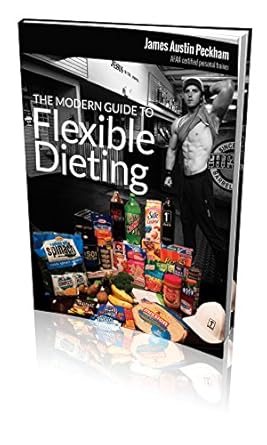 Unlock Your Dietary Potential: A Comprehensive Review of ‘The Modern Guide To Flexible Dieting [Print Replica]’