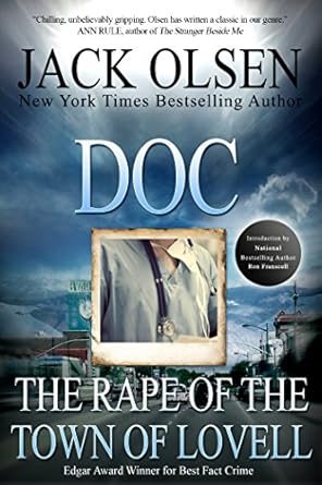 Unforgettable and Eye-Opening: Doc: The Rape of the Town of Lovell – A Must-Read for True Crime Enthusiasts
