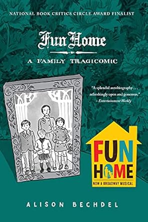 An Unforgettable Journey Through Grief and Identity: Fun Home: A Family Tragicomic